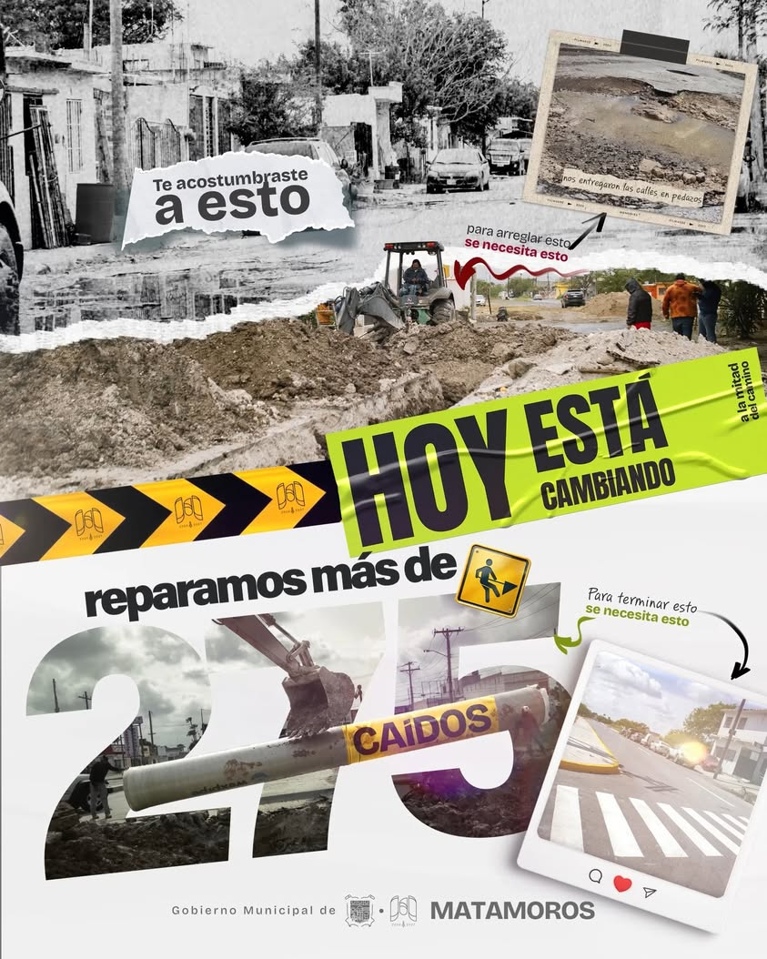 🚧 A la mitad del camino, Matamoros ya muestra avances visibles. Con 275 caídos que fortalecen la infraestructura, segui…
